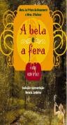 Bela e a Fera e Outros Contos de Fadas, A