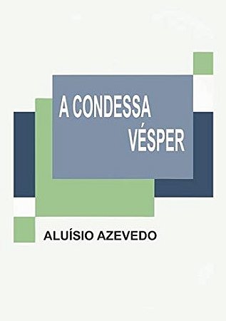 Condessa Vesper, A