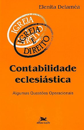 Contabilidade Eclesiastica - Algumas Questoes Operacionais