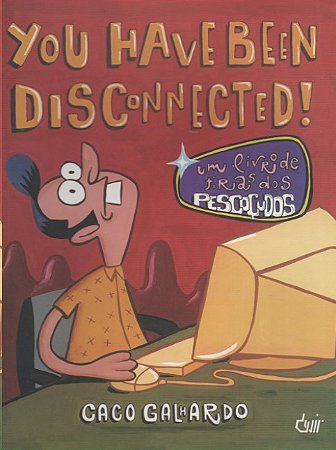 You Have Been Disconnected