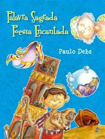 Palavra Sagrada Poesia Encantada