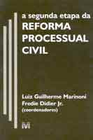 Segunda Etapa da Reforma Processual Civil