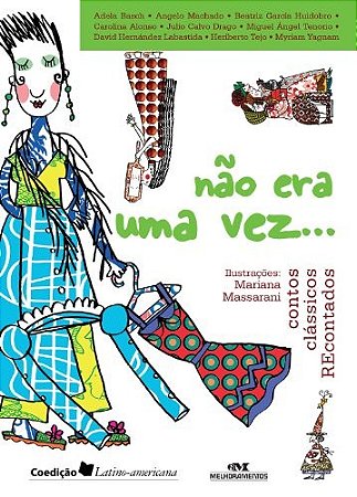 Nao era Uma Vez... Contos Classicos Recontados