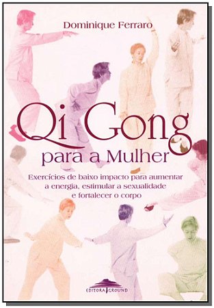 Qi Gong para a Mulher