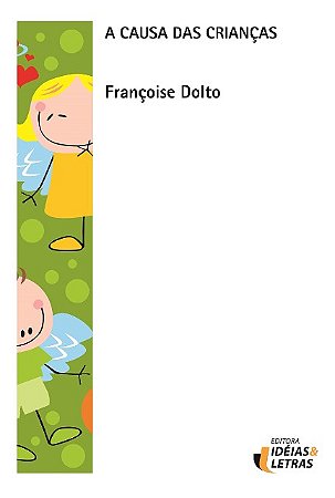 Causa das Criancas, A
