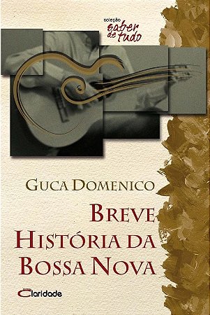 Breve Historia da Bossa Nova