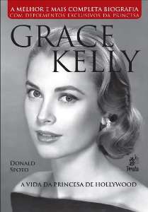 Grace Kelly - a Vida da Princesa de Hollywood