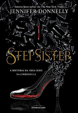 Stepsister: a Historia da Meia-irma da Cinderella