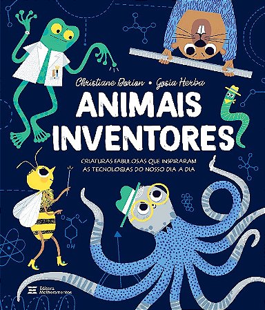 Animais Inventores