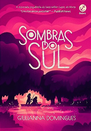 Sombras do Sul: Vol. 2 Luzes do Norte