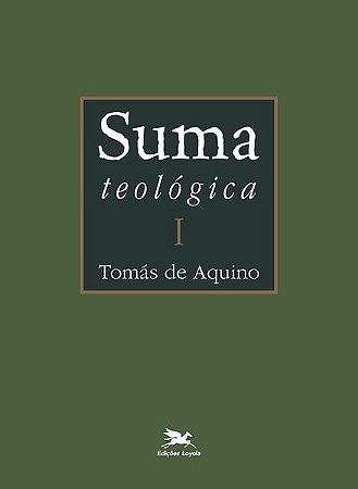 Suma Teologica - Vol. I
