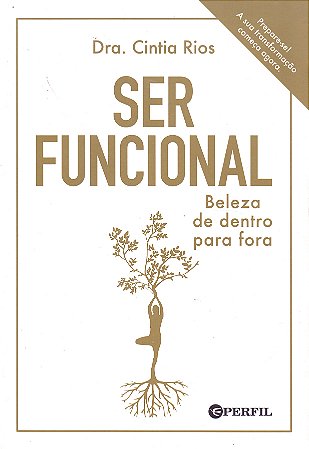 Ser Funcional - Beleza de Dentro para Fora