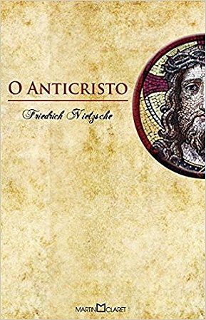 Anticristo, o - Col.a Obra-prima de Cada Autor