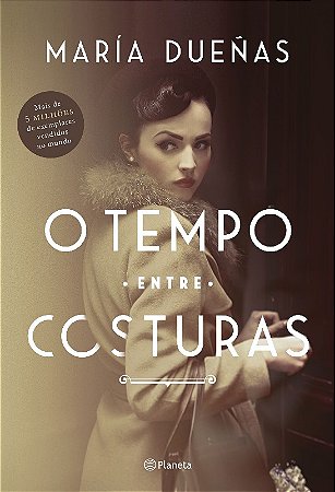 Tempo entre Costuras, O