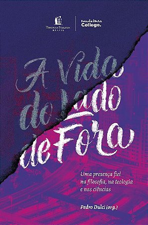 A Vida do Lado de Fora