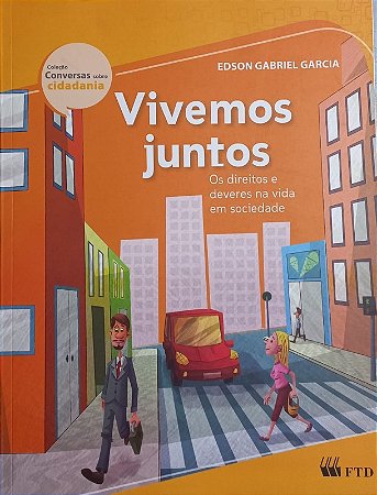 Vivemos Juntos - Col. Conversas sobre Cidadania