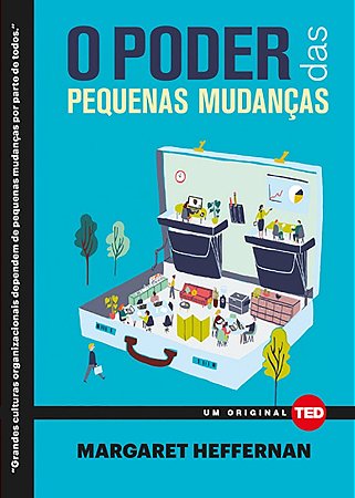 Poder das Pequenas Mudancas, O