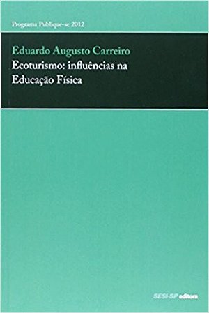 Ecoturismo - Influencias na Educacao Fisica