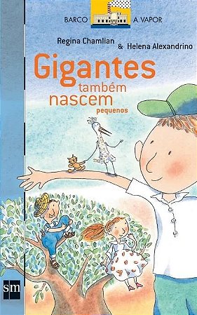 Gigantes Tambem Nascem Pequenos