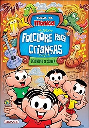 Turma da Monica Folclore para Criancas
