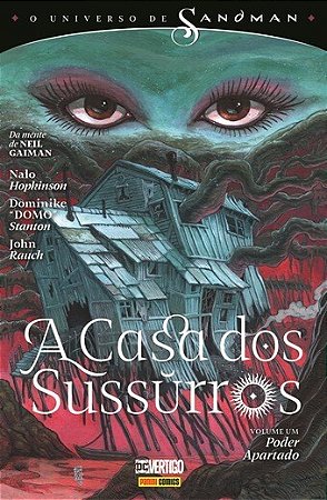Universo de Sandman, o : a Casa dos Sussurros - Vol. 1