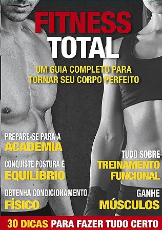 Fitness Total: Um Guia Completo para Tornar Seu Corpo Perfeito