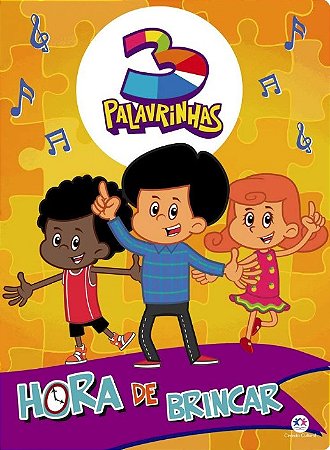 3 Palavrinhas: Hora de Brincar