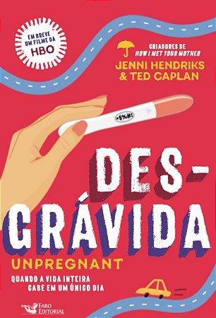 Desgravida: Unpregnant
