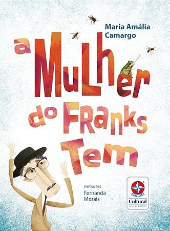 Mulher do Franks Tem, A