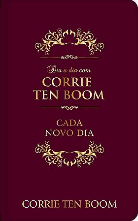 Dia a Dia com Corrie Ten Boom: Cada Novo Dia (couro)