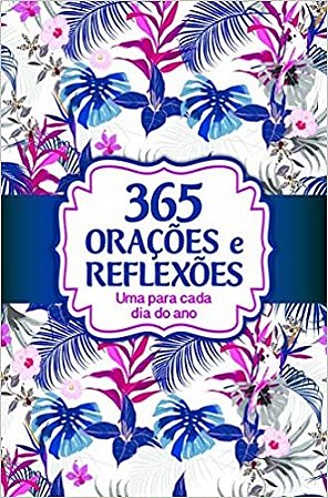 365 Oracoes e Reflexoes