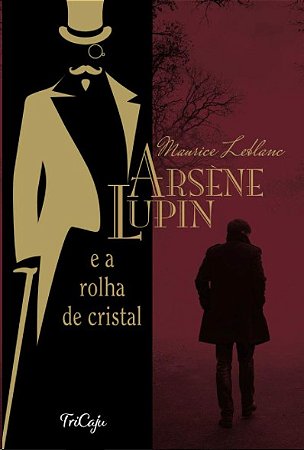 Arsene Lupin e a Rolha de Cristal