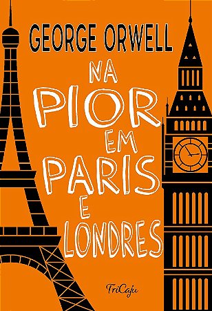 Na Pior em Paris e Londres