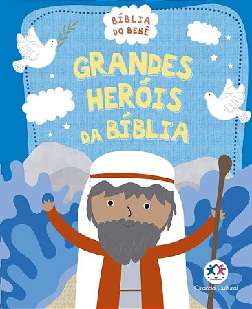 Grandes Herois da Biblia