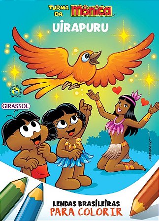 Turma da Monica: Lendas Brasileiras para Colorir - Uirapuru