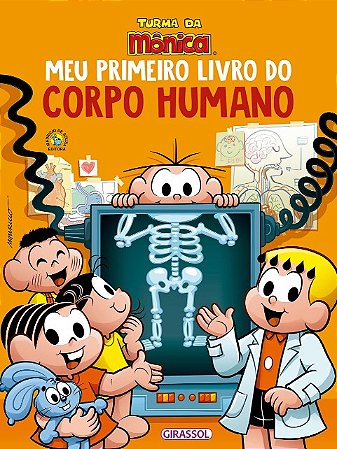 Turma da Monica - Meu Primeiro Livro do Corpo Humano