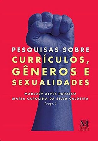 Pesquisas sobre Curriculos, Generos e Sexualidades