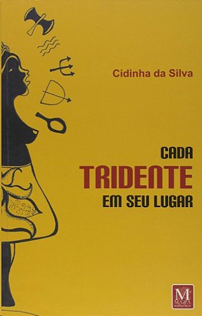 Cada Tridente em Seu Lugar