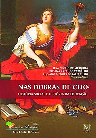 Nas Dobras de Clio: Historia Social e Historia da Educacao