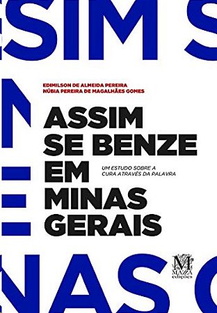 Assim se Benze em Minas Gerais