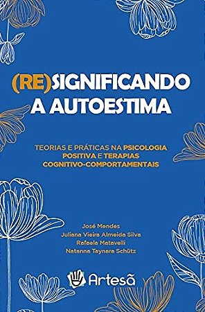 (re)significando a Autoestima