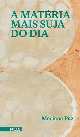 Materia Mais Suja do Dia, A