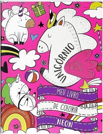 Meu Livro de Colorir Neon: Unicornio