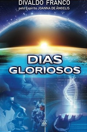 Dias Gloriosos