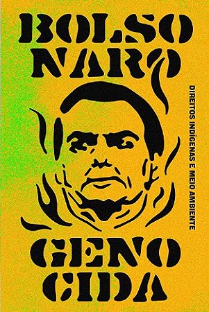 Bolsonaro Genocida