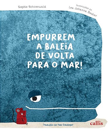 Empurrem a Baleia de Volta para o Mar!