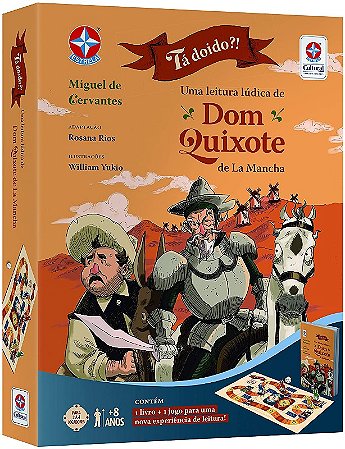 Ta Doido !: Uma Leitura Ludica de Dom Quixote de La Mancha