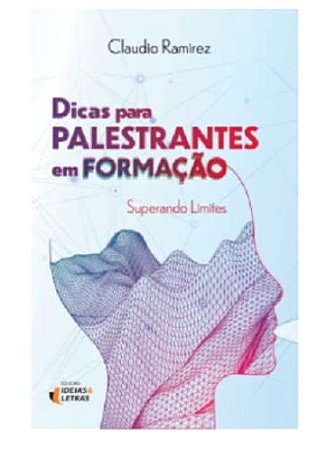 Dicas para Palestrantes em Formacao: Superando Limites