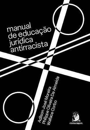 Manual de Educacao Juridica Antirracista (volume 1)