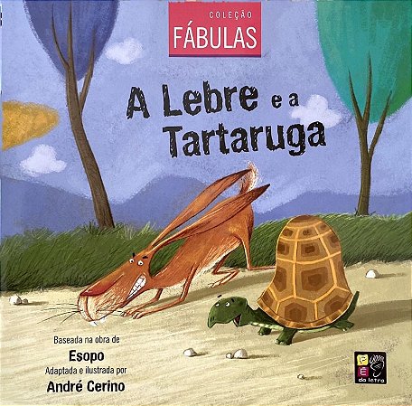 Lebre e a Tartaruga, a - Colecao Fabulas